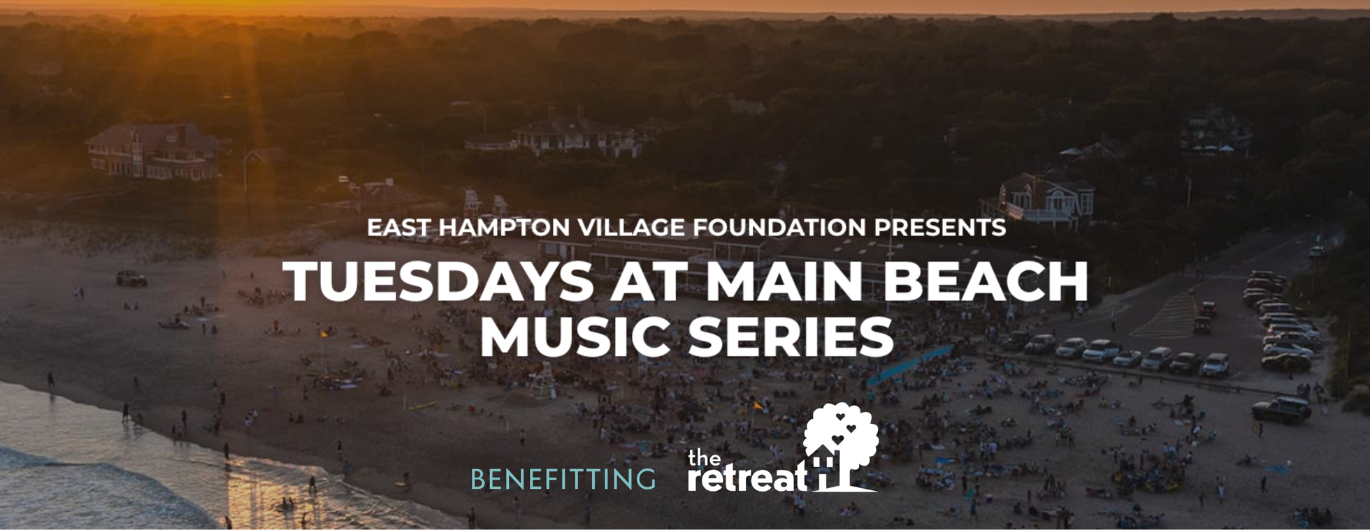 Tuesdays at Main Beach Benefitting The Retreat
